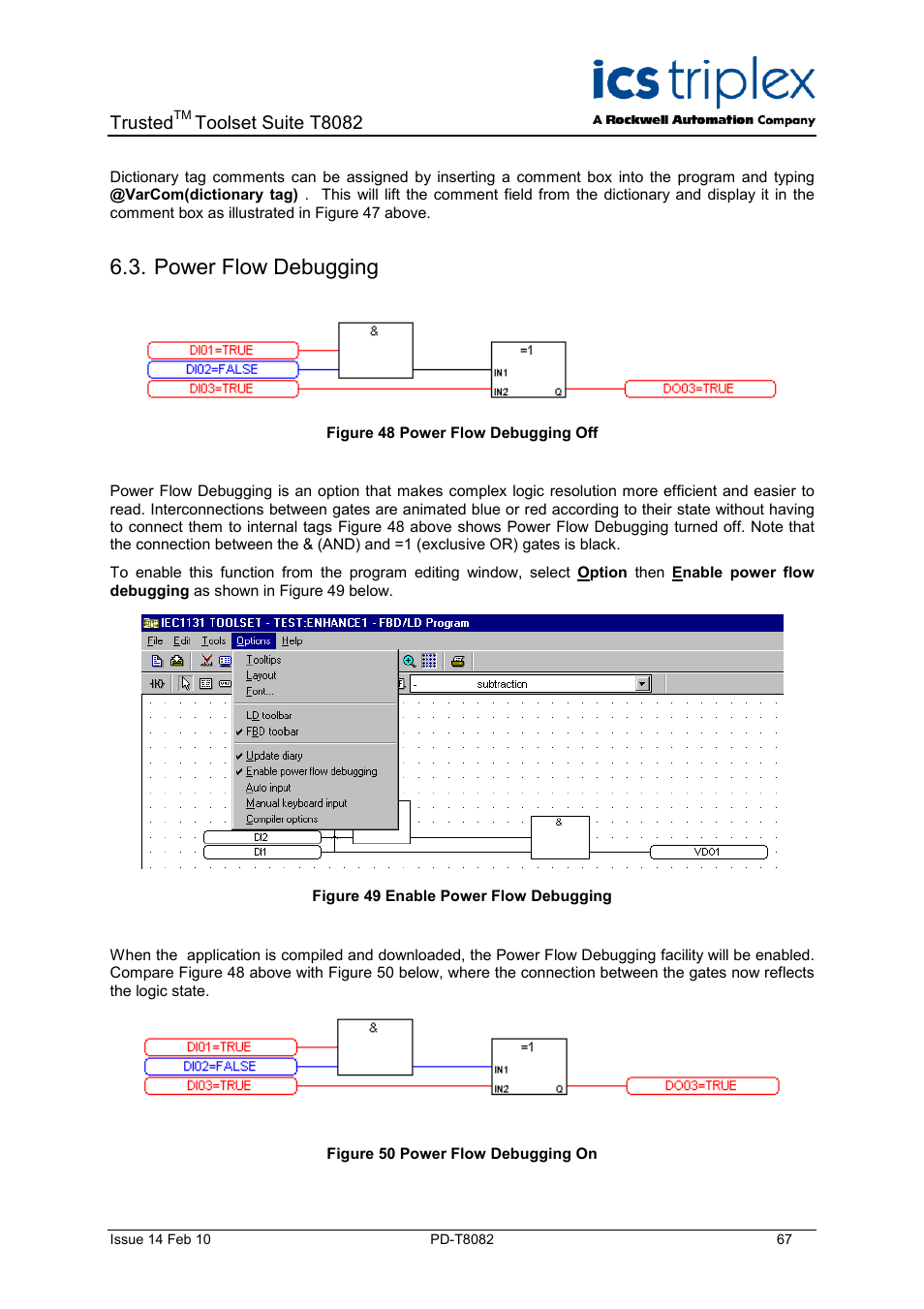 Power flow debugging, Figure 48 power flow debugging off, Figure 49 enable power flow debugging | Figure 50 power flow debugging on, Trusted, Toolset suite t8082 | Rockwell Automation T8082 Trusted Toolset Suite User Manual | Page 67 / 82