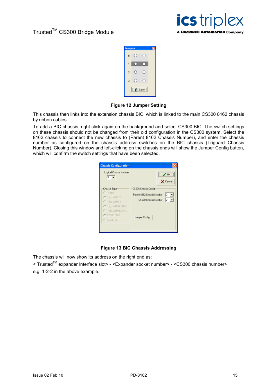 Figure 12 jumper setting, Figure 13 bic chassis addressing, Trusted | Cs300 bridge module | Rockwell Automation CS300 Trusted Bridge Module User Manual | Page 15 / 34