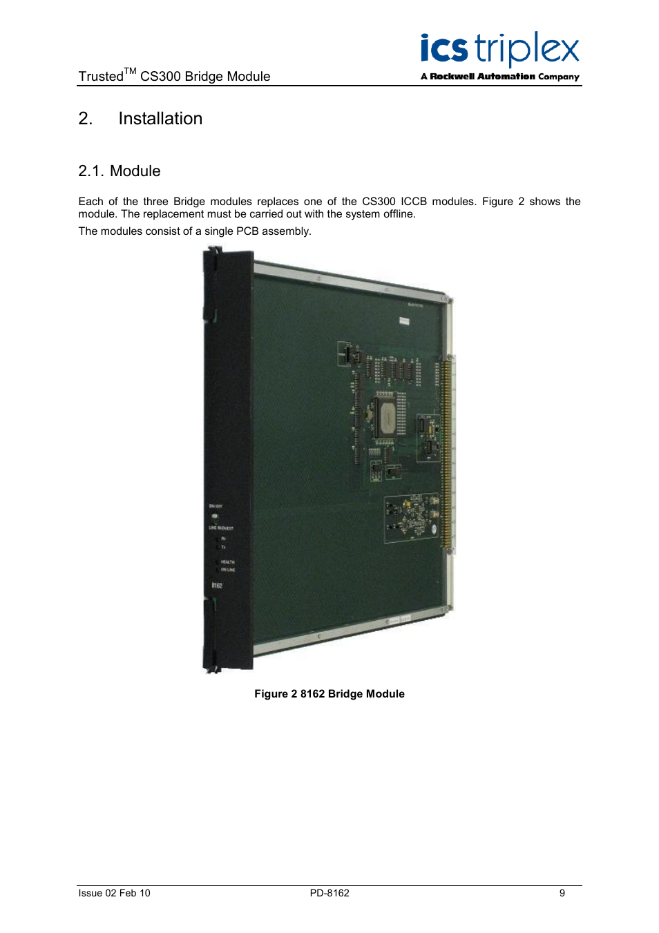 Installation, Module, Figure 2 8162 bridge module | Rockwell Automation CS300 Trusted Bridge Module User Manual | Page 9 / 34