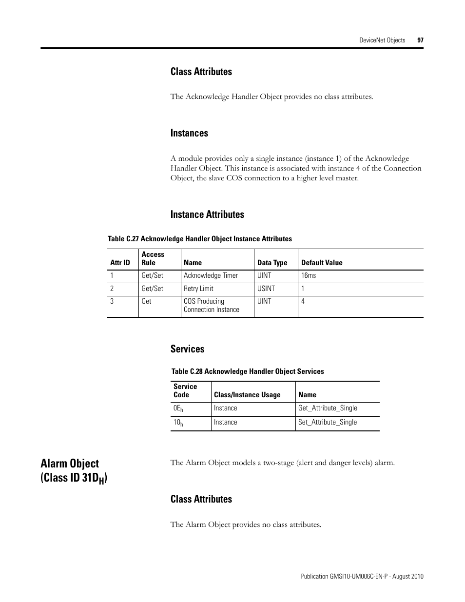 Class attributes, Instances, Instance attributes | Services, Alarm object (class id 31dh), Alarm object (class id 31d, Instance attributes services | Rockwell Automation 1440-TPR06-00RE XM-360 Process Module User Manual | Page 105 / 121