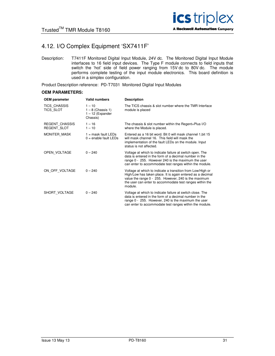 I/o complex equipment ‘sx7411f, Trusted, Tmr module t8160 | Rockwell Automation T8160 Trusted TMR Interface User Manual | Page 31 / 80