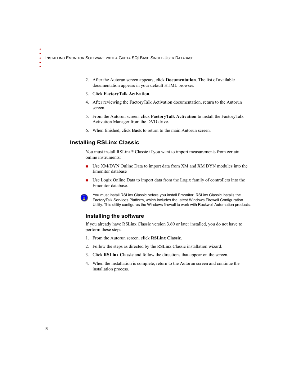 Installing rslinx classic, Installing the software | Rockwell Automation Emonitor with a Gupta Single-User Database User Manual | Page 12 / 50