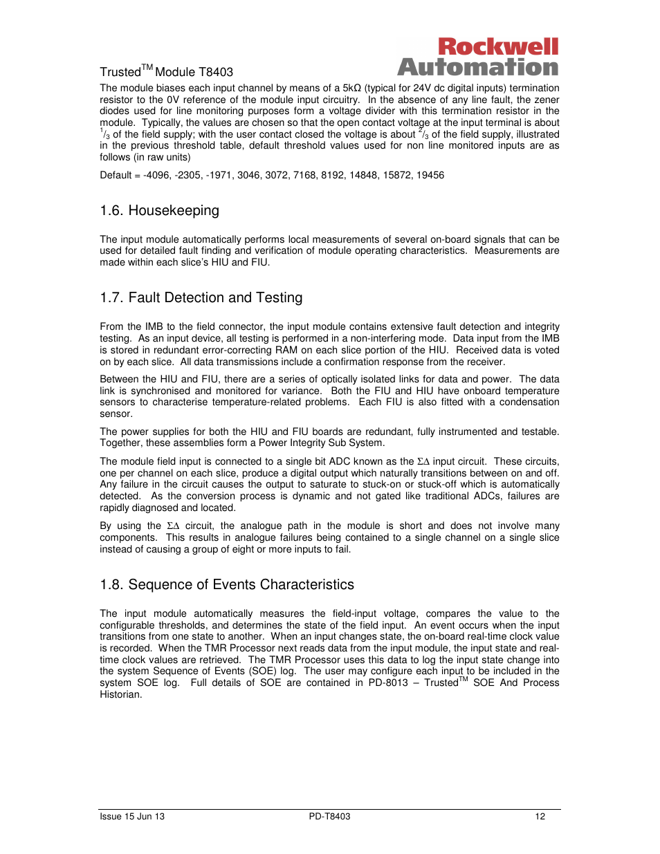 Housekeeping, Fault detection and testing, Sequence of events characteristics | Rockwell Automation T8403 Trusted 24V dc Digital input Module - 40 Channel User Manual | Page 12 / 30