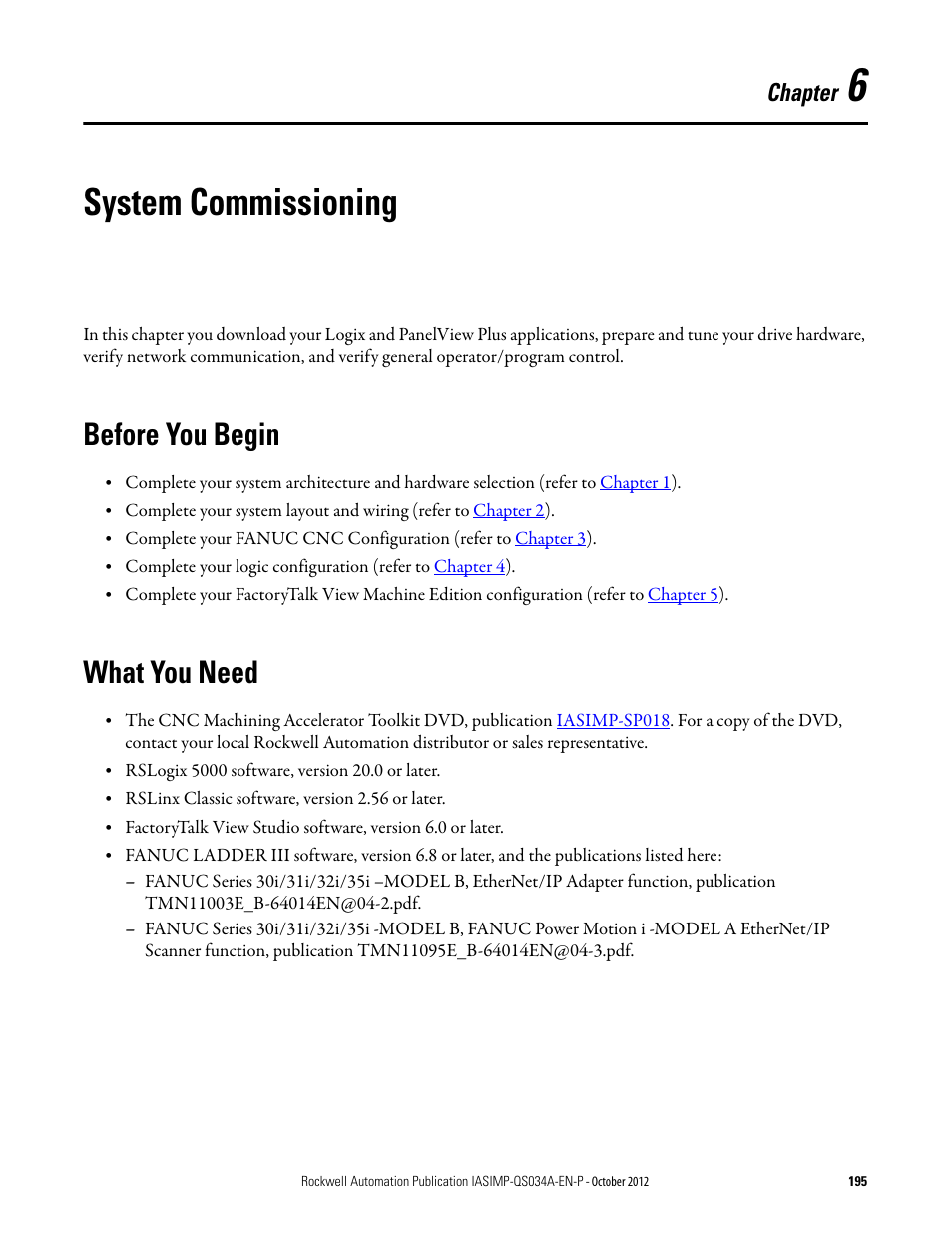 6 - system commissioning, Before you begin, What you need | Chapter 6, System, Commissioning, System commissioning, Before you begin what you need, For configuring your, Chapter | Rockwell Automation IASIMP Computer Numerical Control (CNC) Machining Accelerator Toolkit Quick Start User Manual | Page 195 / 278