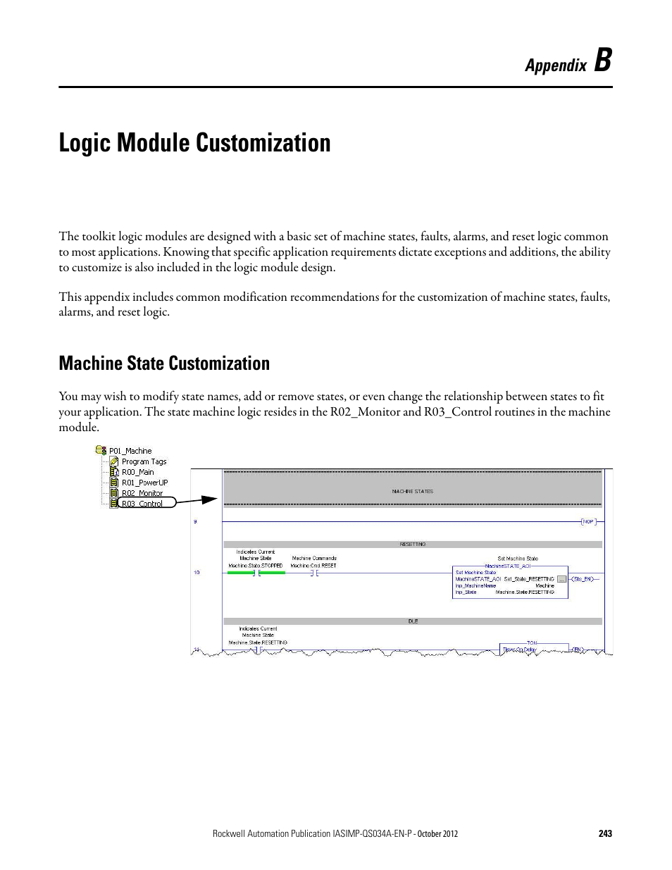 B - logic module customization, Machine state customization, Appendix b | Logic module customization | Rockwell Automation IASIMP Computer Numerical Control (CNC) Machining Accelerator Toolkit Quick Start User Manual | Page 243 / 278