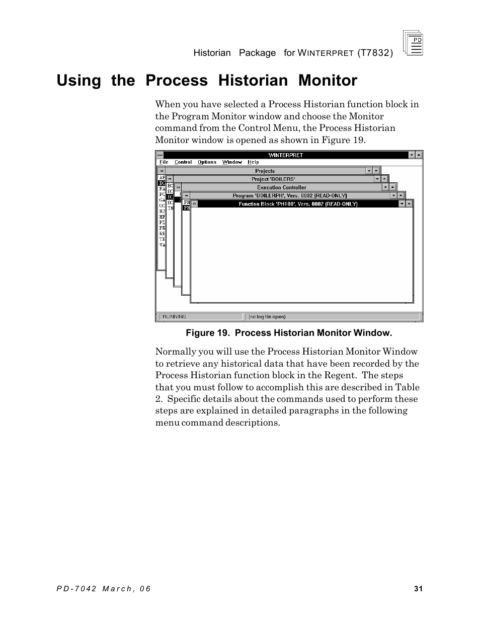 Using the process historian monitor | Rockwell Automation T7832 ICS Regent+Plus Historian Packages for Winterpret User Manual | Page 31 / 42