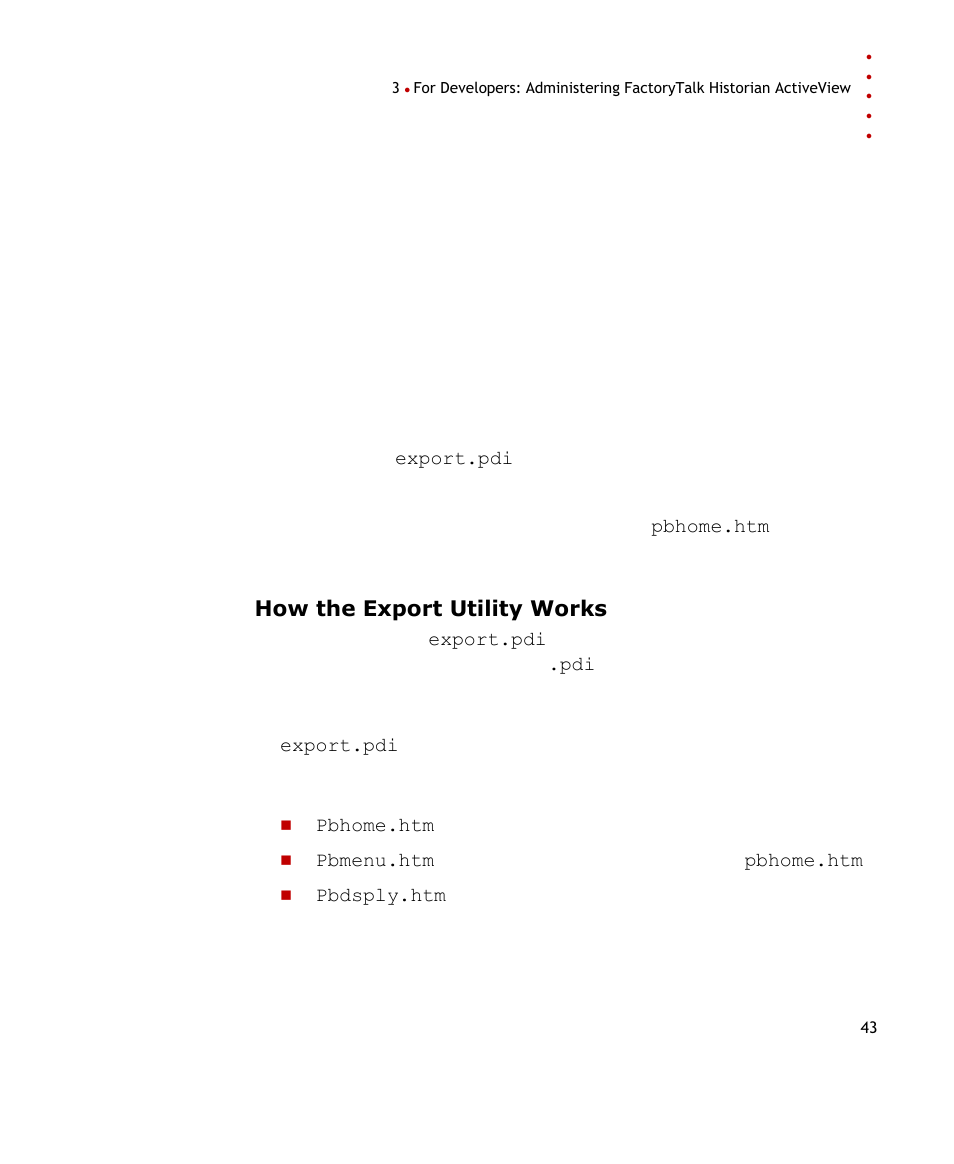 How the export utility works | Rockwell Automation FactoryTalk Historian SE ActiveView 3.2 User Guide User Manual | Page 51 / 101