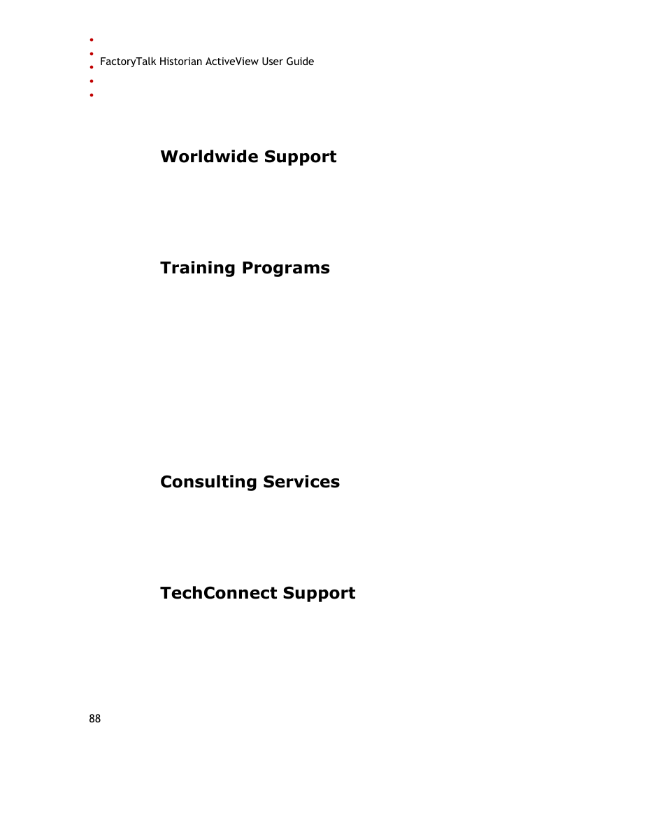 Worldwide support, Training programs, Consulting services | Techconnect support | Rockwell Automation FactoryTalk Historian SE ActiveView 3.2 User Guide User Manual | Page 96 / 101