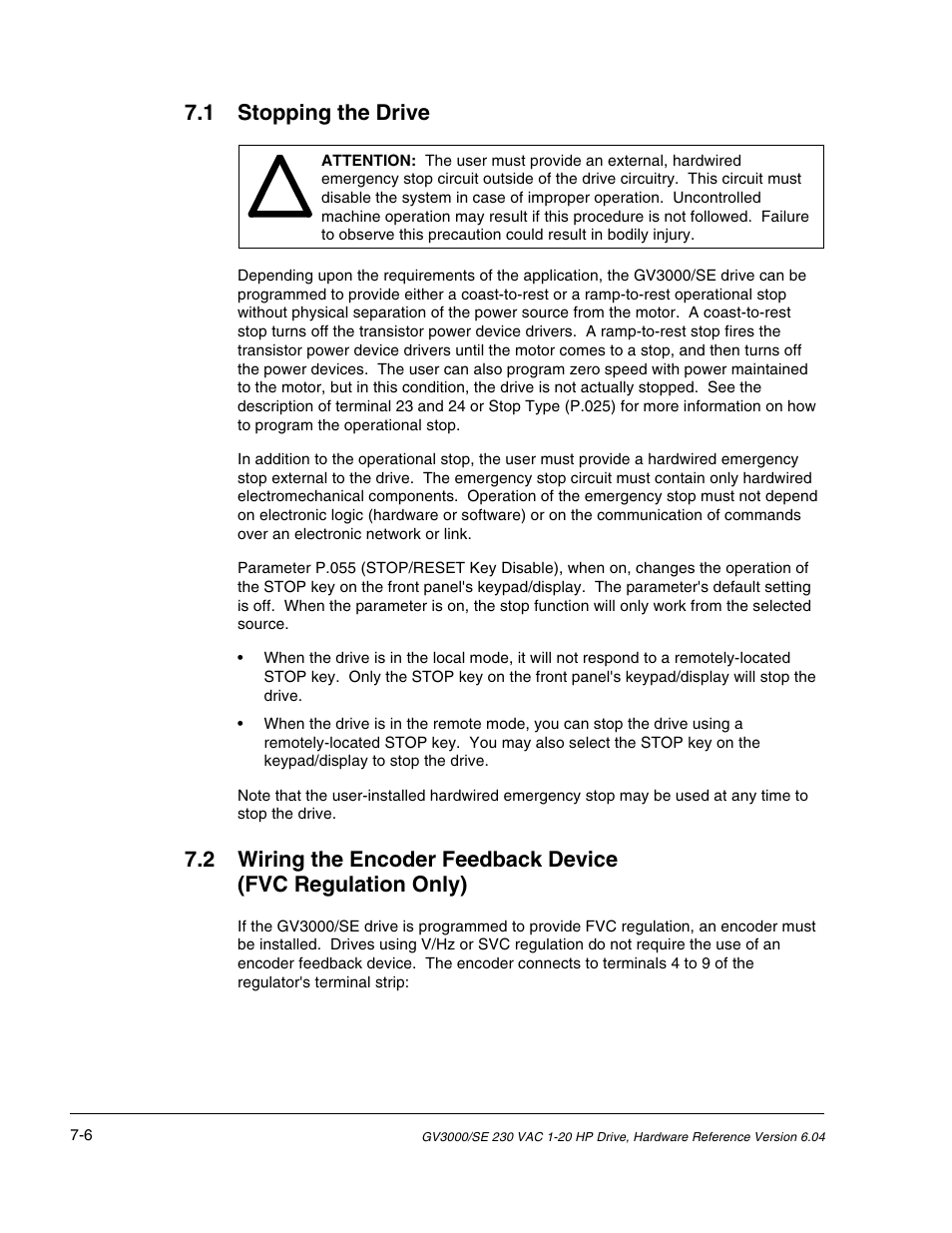 1 stopping the drive | Rockwell Automation GV3000/SE AC Drive 1-20HP, 230VAC Ver. 6.04 Hdwe Ref, Install, Troubleshooting User Manual | Page 56 / 82