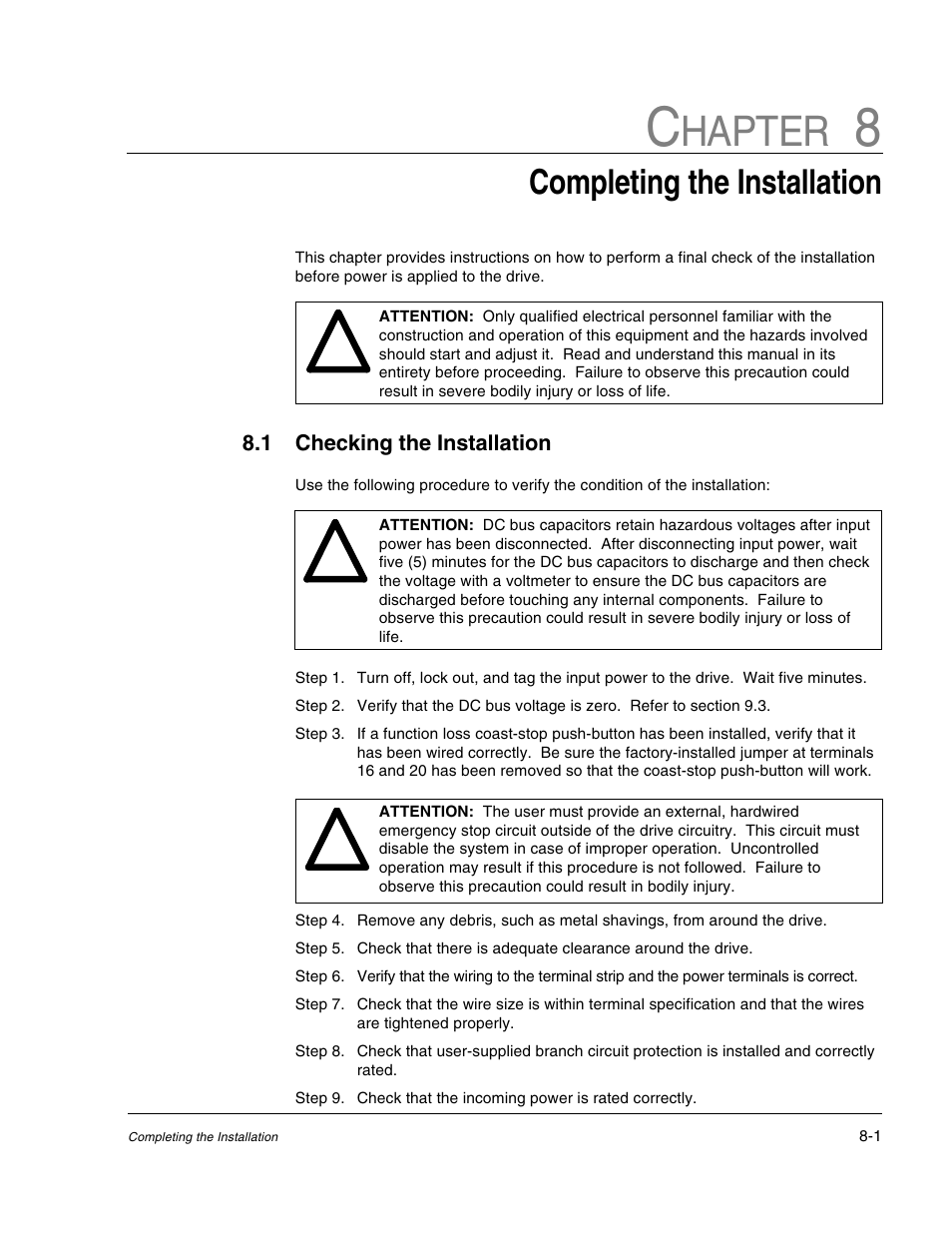 Chapter 8 - completing the installation, Hapter, Completing the installation | Rockwell Automation GV3000/SE AC Drive 1-20HP, 230VAC Ver. 6.04 Hdwe Ref, Install, Troubleshooting User Manual | Page 69 / 82