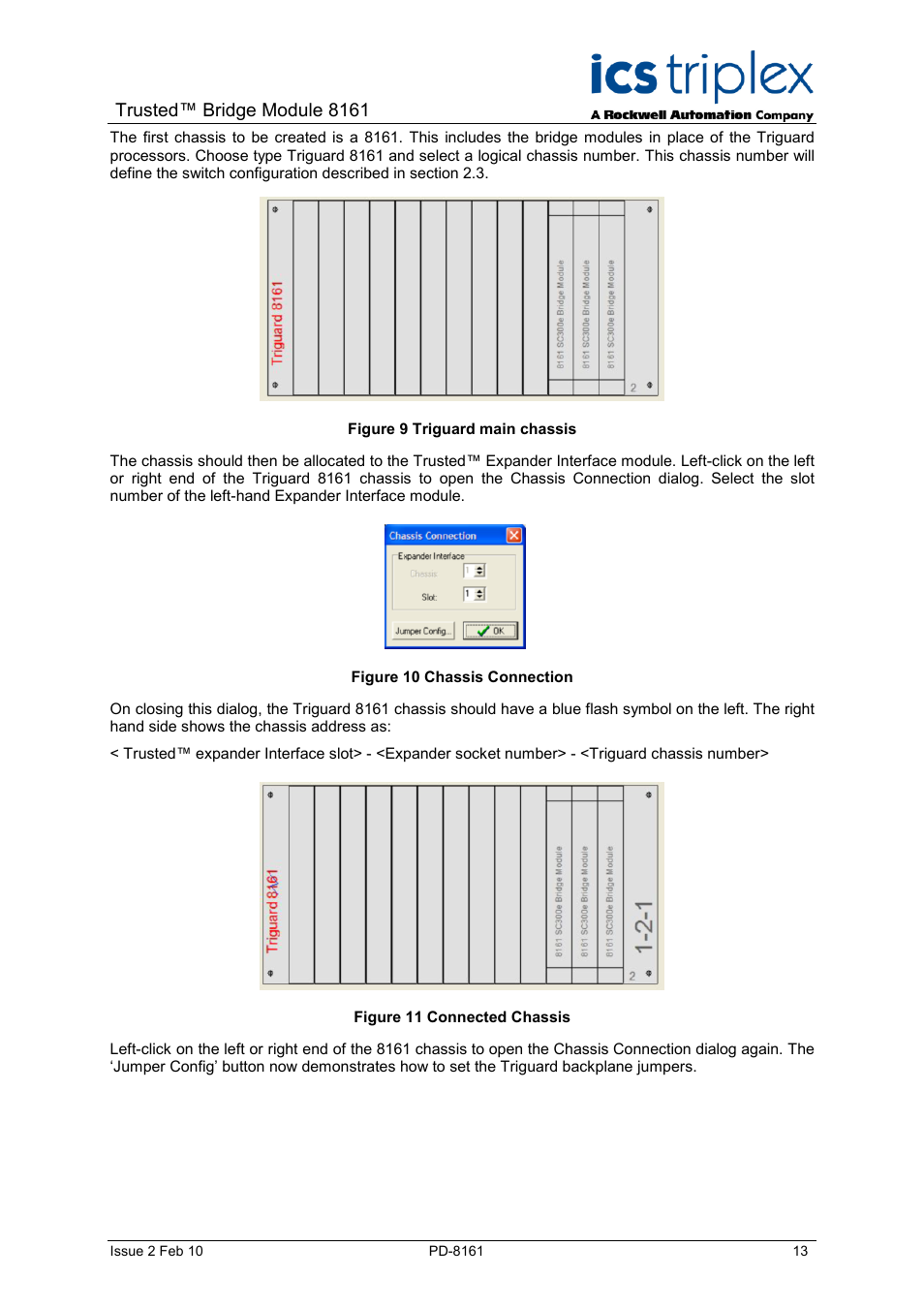 Figure 9 triguard main chassis, Figure 10 chassis connection, Figure 11 connected chassis | Trusted™ bridge module 8161 | Rockwell Automation SC300E Trusted Bridge Module User Manual | Page 13 / 43