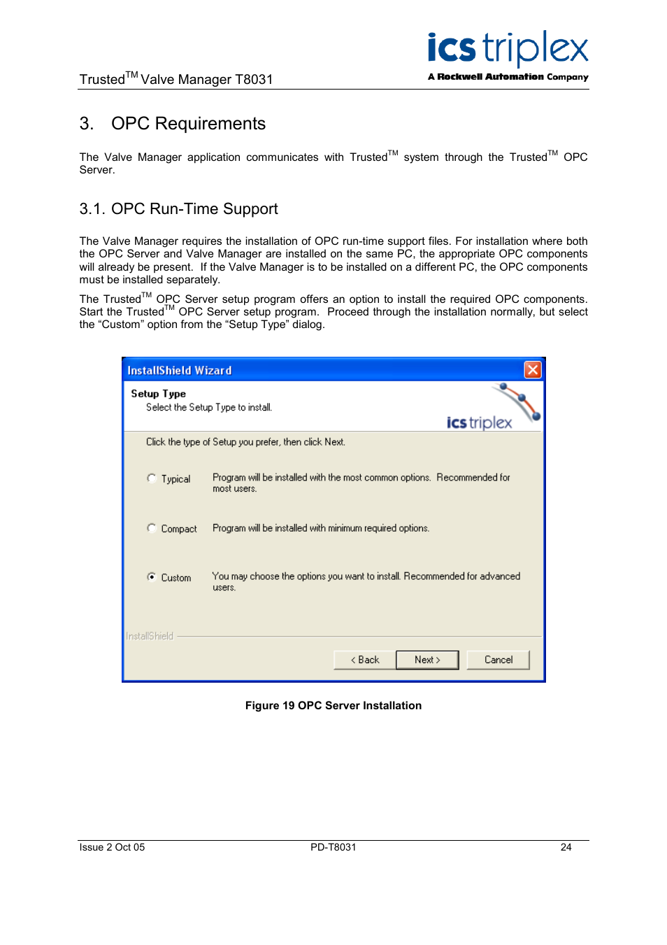 Opc requirements, Opc run-time support, Valve manager application | Installation, Figure 22 database creation, Trusted, Valve manager t8031 | Rockwell Automation T8031  Trusted Valve Manager User Manual | Page 24 / 50