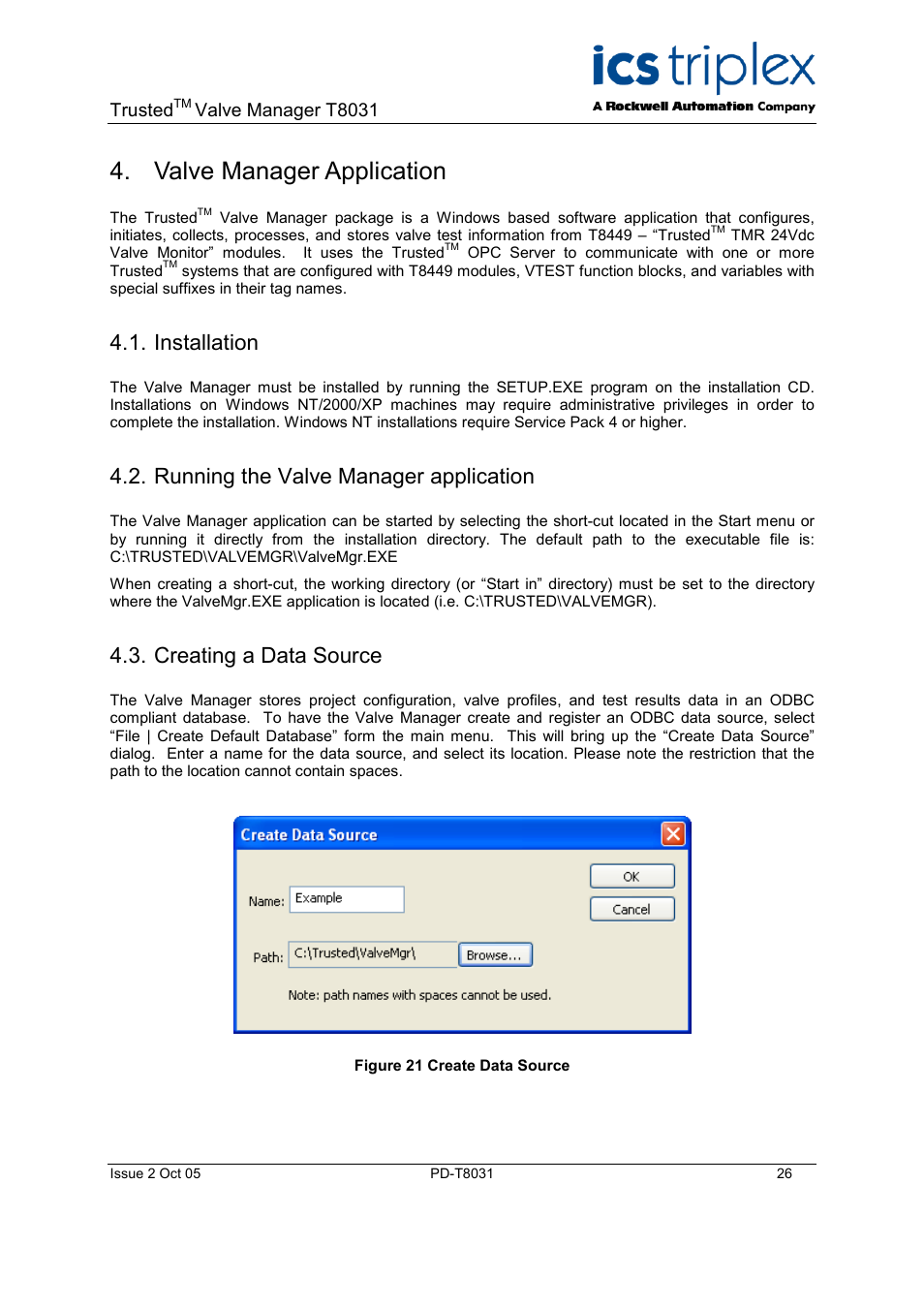 Valve manager application, Installation, Running the valve manager application | Creating a data source, Creating a project, Project name, Opc controller, Figure 24 opc server selection, Trusted, Valve manager t8031 | Rockwell Automation T8031  Trusted Valve Manager User Manual | Page 26 / 50
