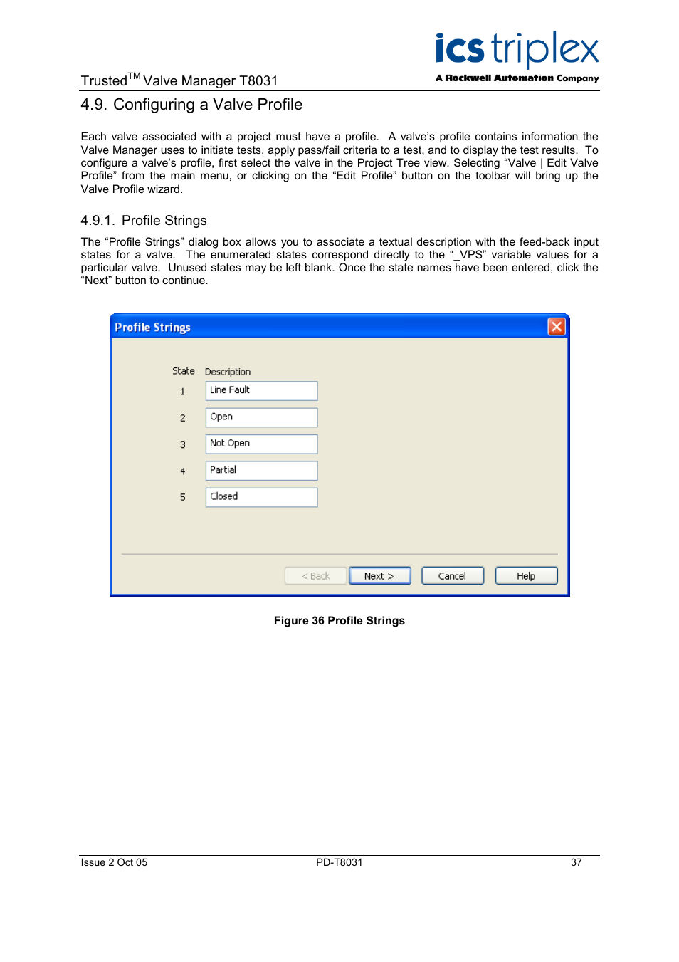 Configuring a valve profile, Profile strings, Profile editor | Applying the same profile to multiple valves, Figure 39 valve test in progress | Rockwell Automation T8031  Trusted Valve Manager User Manual | Page 37 / 50