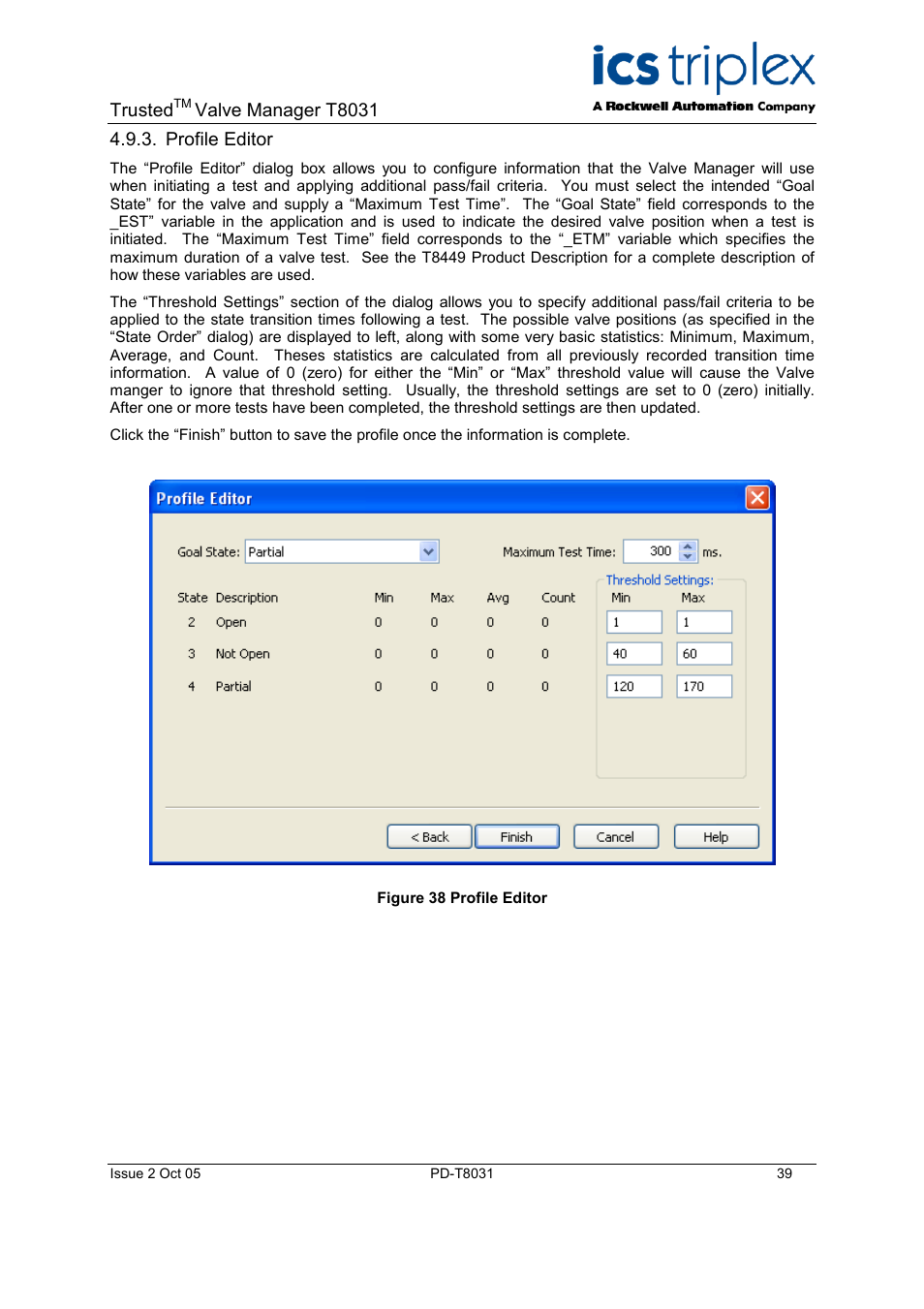 Profile editor, Recording automated tests and external events, Figure 41 valve test progress | Trusted, Valve manager t8031 | Rockwell Automation T8031  Trusted Valve Manager User Manual | Page 39 / 50