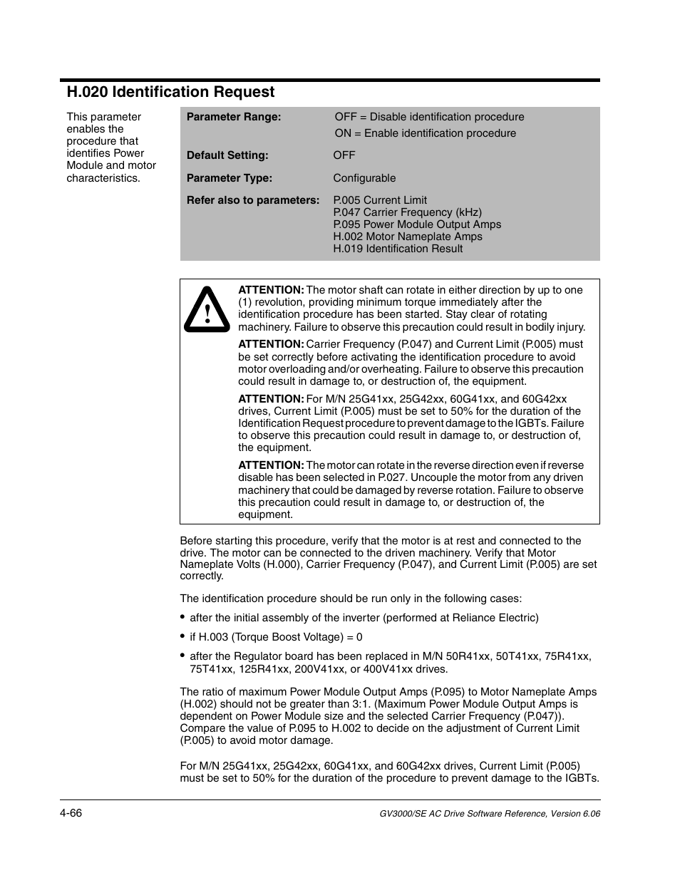 H.020 identification request | Rockwell Automation GV3000/SE AC Gen. Purpose and Vector Drive Software Start-Up and Ref. Manual User Manual | Page 152 / 232