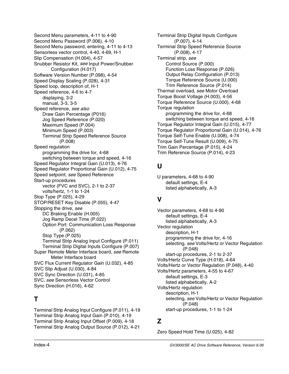 Rockwell Automation GV3000/SE AC Gen. Purpose and Vector Drive Software Start-Up and Ref. Manual User Manual | Page 230 / 232