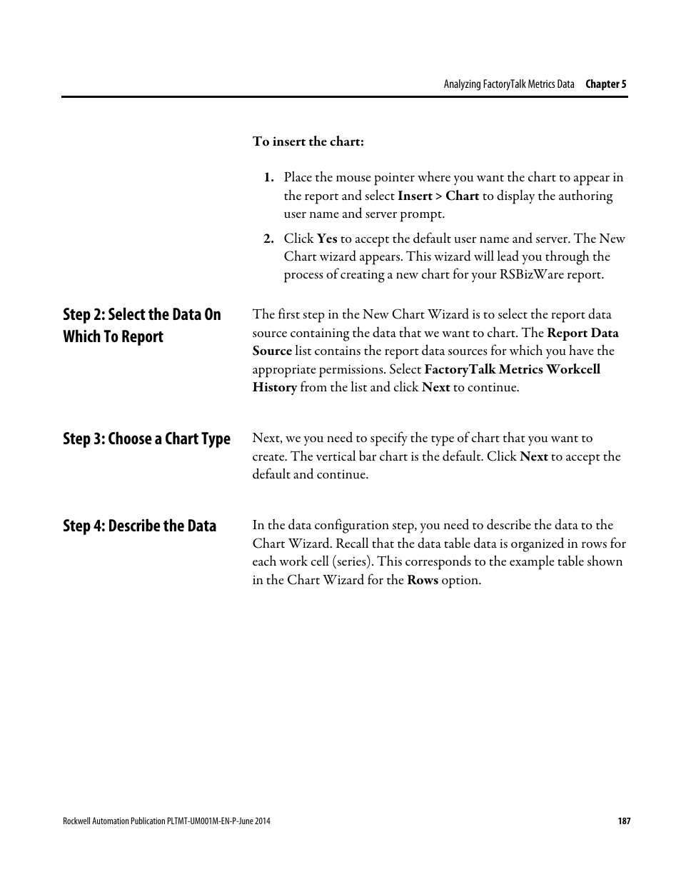 Step 2: select the data on which to report, Step 3: choose a chart type, Step 4: describe the data | Rockwell Automation FactoryTalk Metrics User Guide User Manual | Page 187 / 272