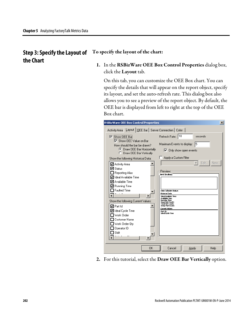 Step 3: specify the layout of the chart | Rockwell Automation FactoryTalk Metrics User Guide User Manual | Page 202 / 272