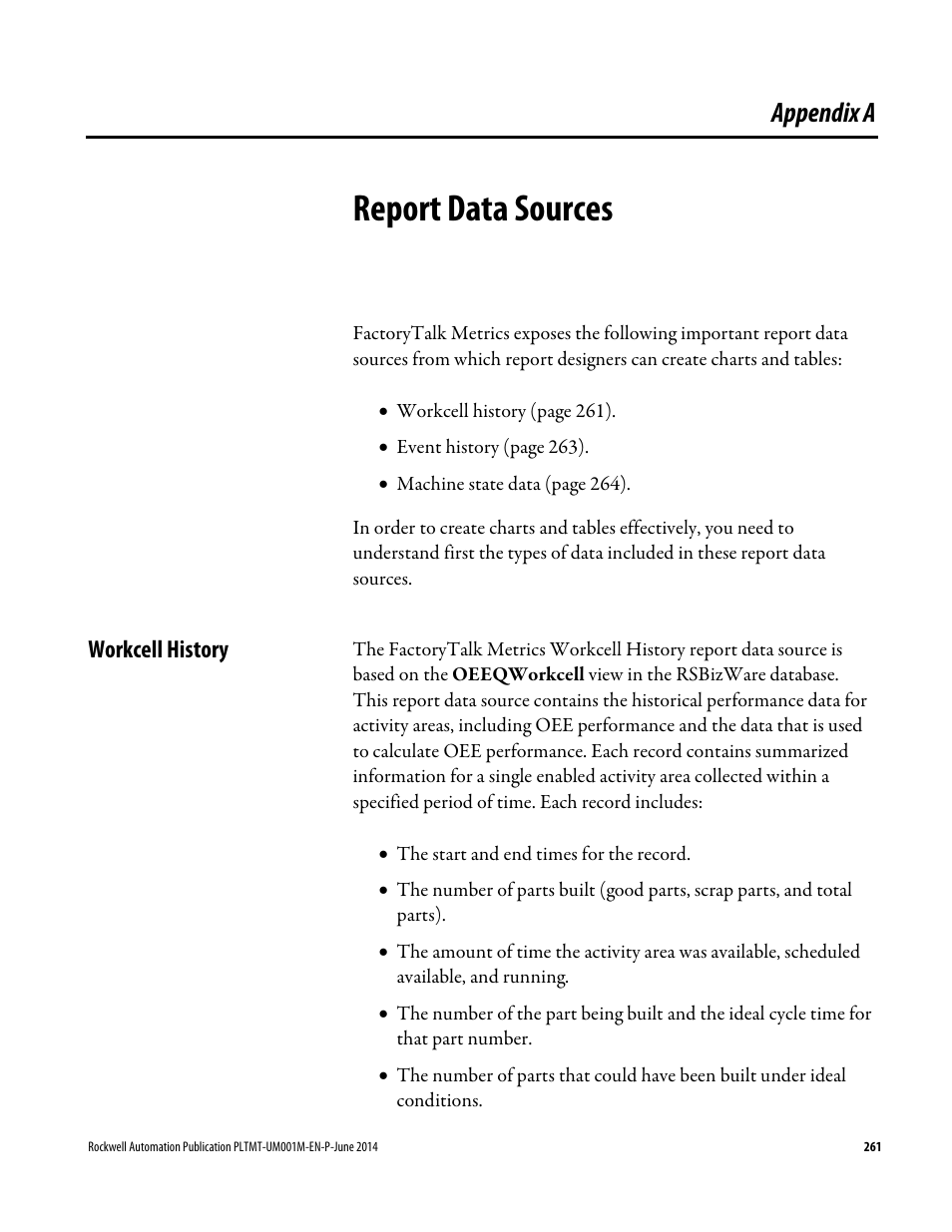 Report data sources, Workcell history, Appendix a | Rockwell Automation FactoryTalk Metrics User Guide User Manual | Page 261 / 272