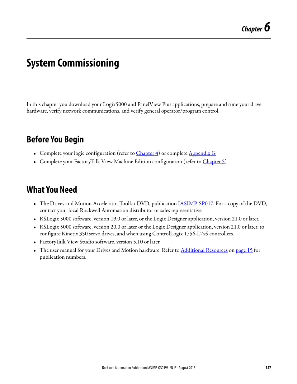 Ch6 - system commissioning, Before you begin, What you need | Chapter 6, System commissioning, Before you begin what you need, Chapter 6 on, Chapter | Rockwell Automation 193 Drives and Motion Accelerator Toolkit Quick Start User Manual | Page 147 / 356