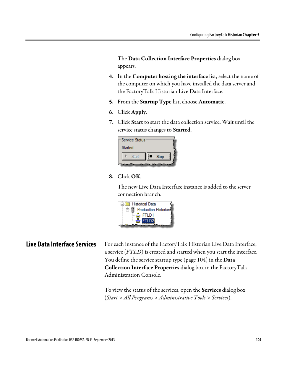 Live data interface services | Rockwell Automation FactoryTalk Historian SE 4.0 Installation and Configuration Guide User Manual | Page 105 / 186