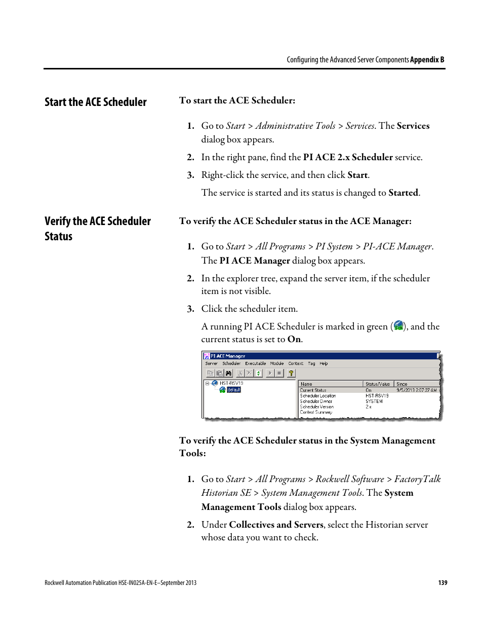 Start the ace scheduler, Verify the ace scheduler status | Rockwell Automation FactoryTalk Historian SE 4.0 Installation and Configuration Guide User Manual | Page 139 / 186