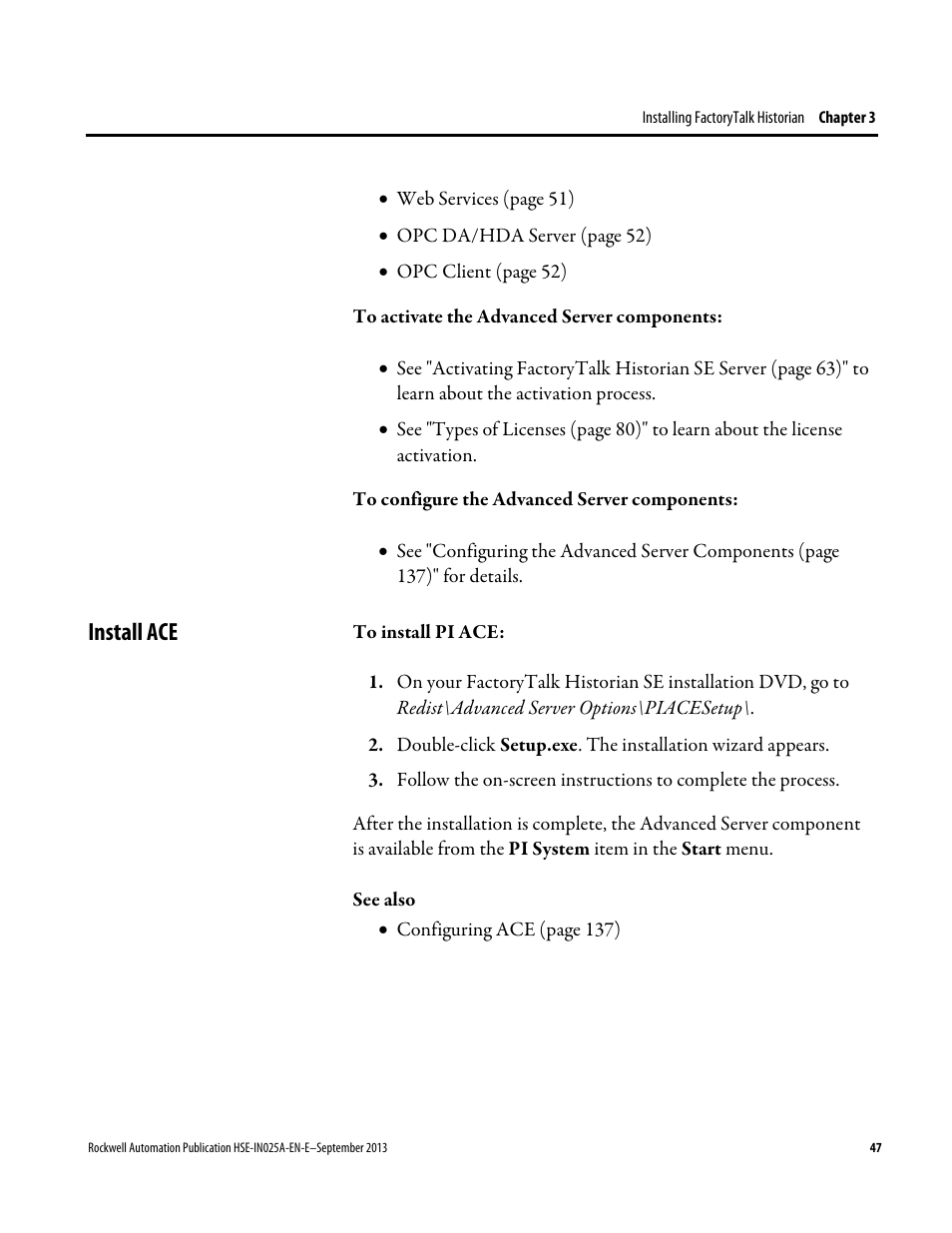 Install ace, E 47) | Rockwell Automation FactoryTalk Historian SE 4.0 Installation and Configuration Guide User Manual | Page 47 / 186