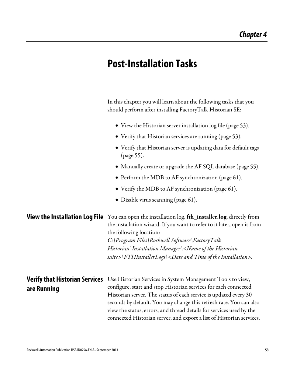 Post-installation tasks, View the installation log file, Verify that historian services are running | Chapter 4 | Rockwell Automation FactoryTalk Historian SE 4.0 Installation and Configuration Guide User Manual | Page 53 / 186
