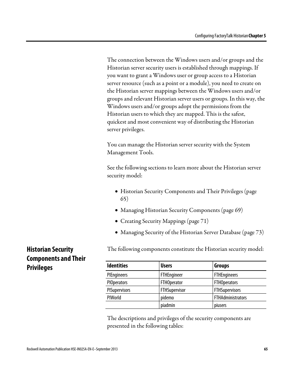 Historian security components and their privileges | Rockwell Automation FactoryTalk Historian SE 4.0 Installation and Configuration Guide User Manual | Page 65 / 186