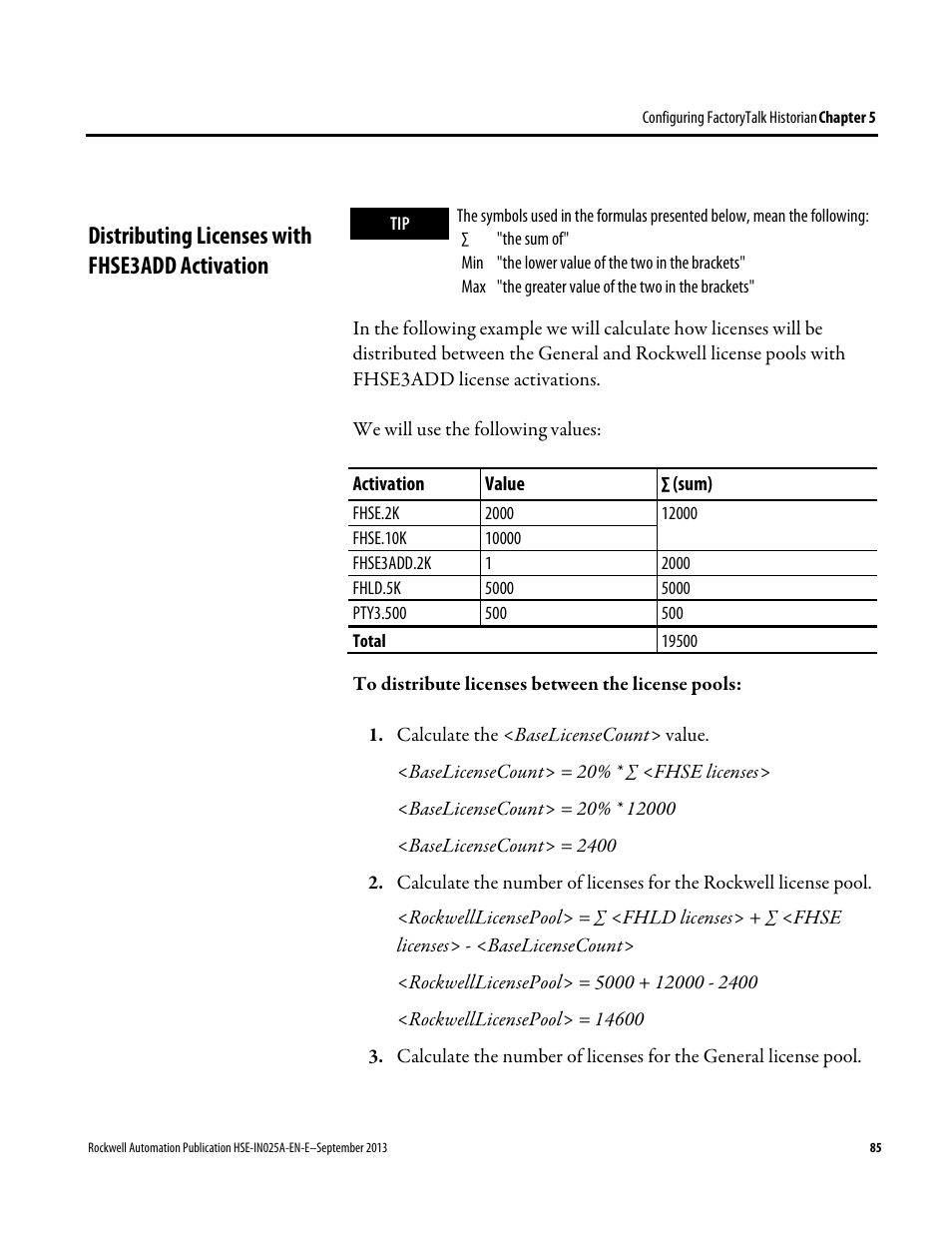 Distributing licenses with fhse3add activation | Rockwell Automation FactoryTalk Historian SE 4.0 Installation and Configuration Guide User Manual | Page 85 / 186