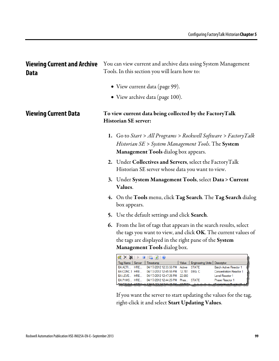 Viewing current and archive data, Viewing current data | Rockwell Automation FactoryTalk Historian SE 4.0 Installation and Configuration Guide User Manual | Page 99 / 186