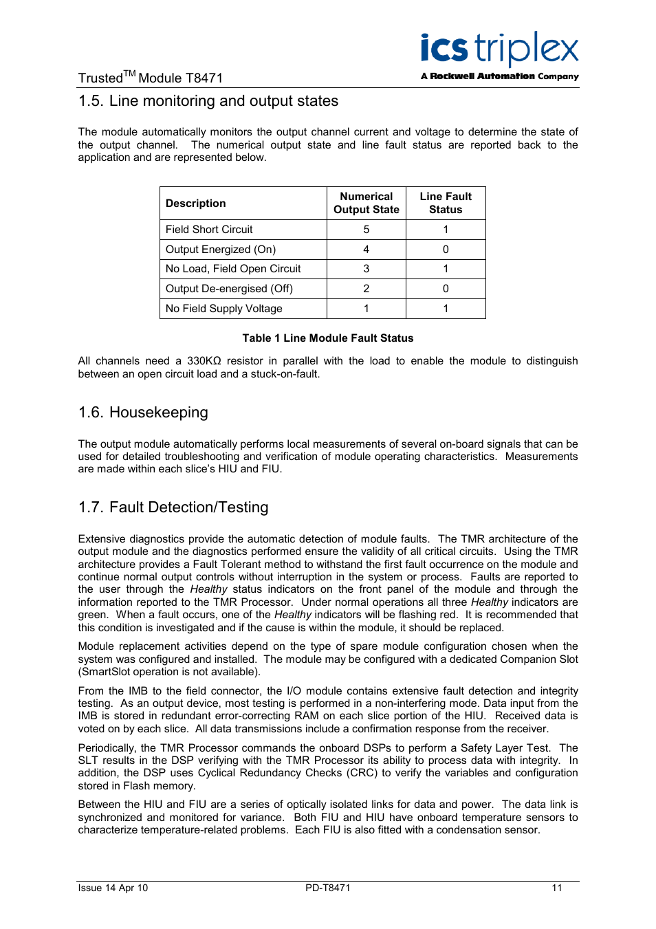 Line monitoring and output states, Housekeeping, Fault detection/testing | Table 1 line module fault status | Rockwell Automation T8471 Trusted TMR 120V dc Digital Output Module - 32 Channel User Manual | Page 11 / 32