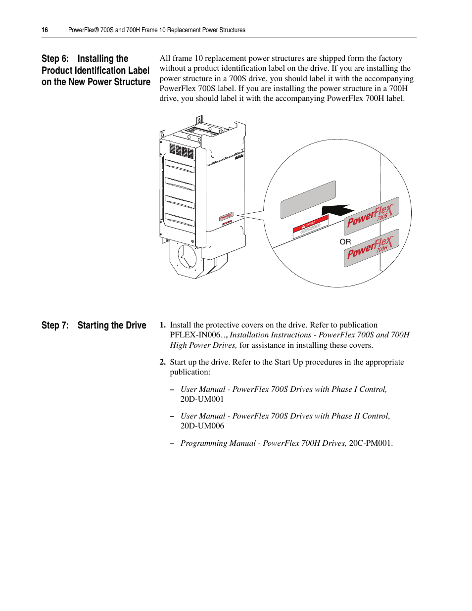 Step 7: starting the drive | Rockwell Automation 20D PowerFlex 700H/S Frame 10 Replacement Power Structure User Manual | Page 16 / 18