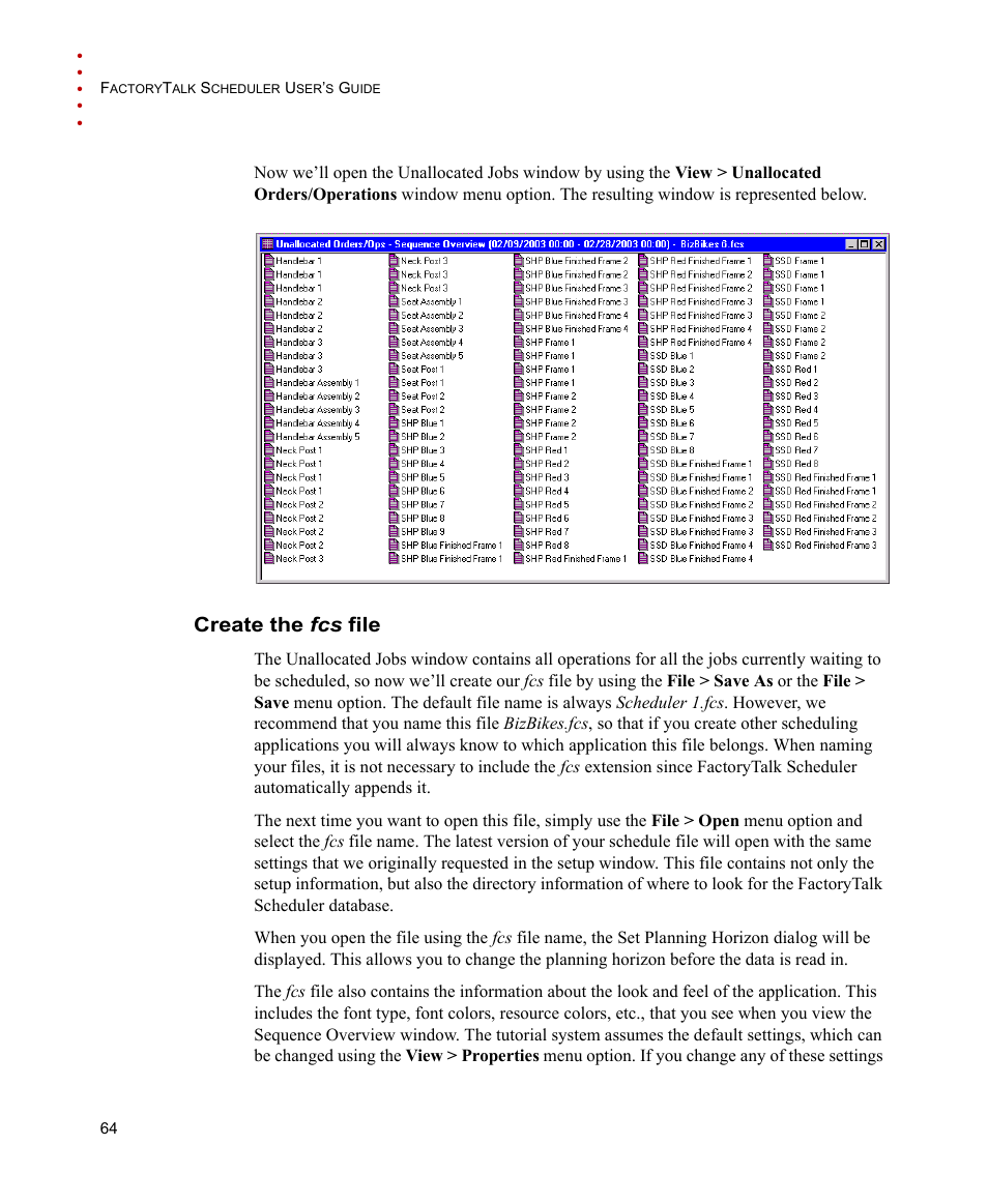 Create the fcs file | Rockwell Automation FactoryTalk Scheduler Users Guide User Manual | Page 70 / 146