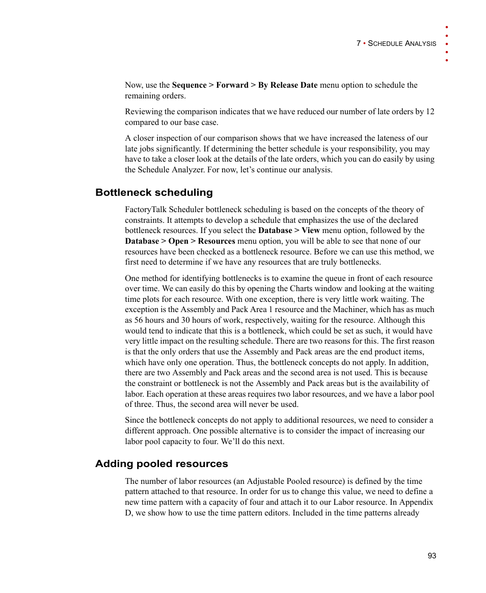 Bottleneck scheduling, Adding pooled resources, Bottleneck scheduling adding pooled resources | Rockwell Automation FactoryTalk Scheduler Users Guide User Manual | Page 99 / 146