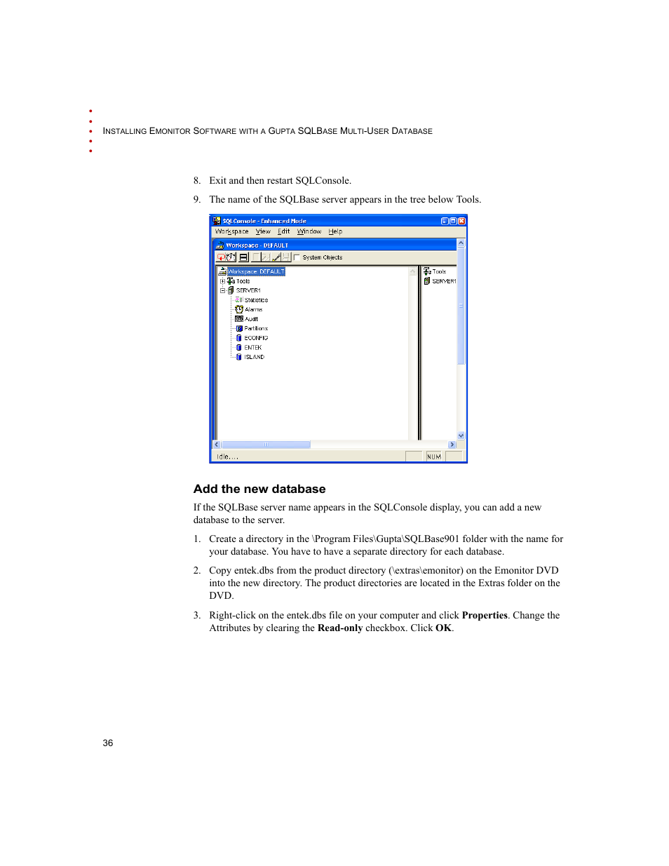 Add the new database | Rockwell Automation Emonitor with a Gupta Multi-User Database User Manual | Page 40 / 50