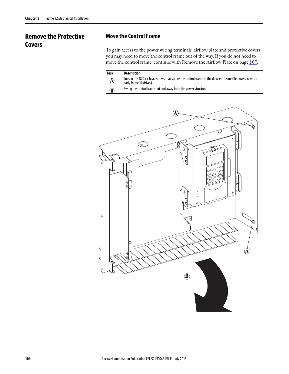 Remove the protective covers, Move the control frame | Rockwell Automation 20D PowerFlex 700H and 700S Frame 9...14 Drives User Manual | Page 106 / 220
