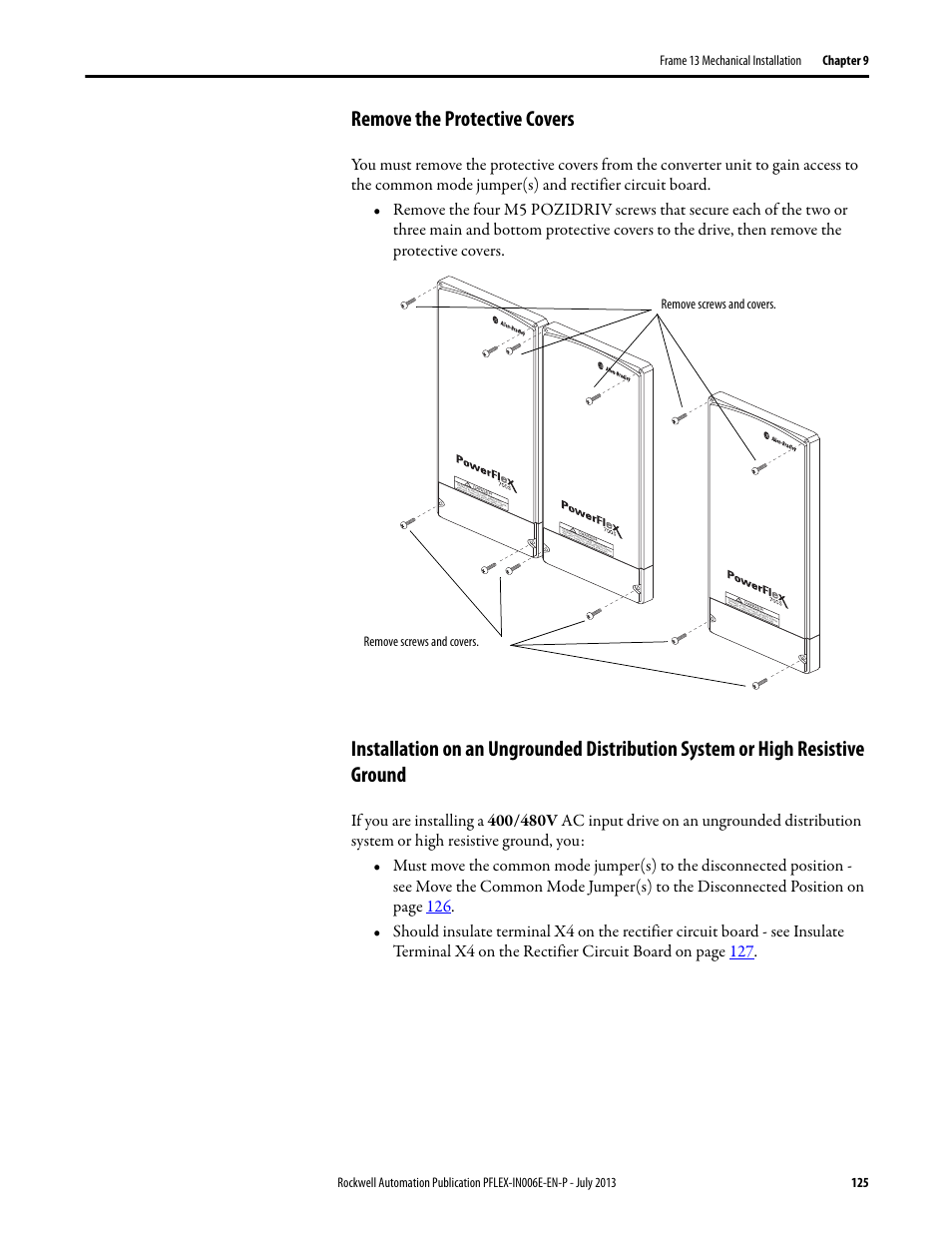 Remove the protective covers, Remove screws and covers | Rockwell Automation 20D PowerFlex 700H and 700S Frame 9...14 Drives User Manual | Page 125 / 220