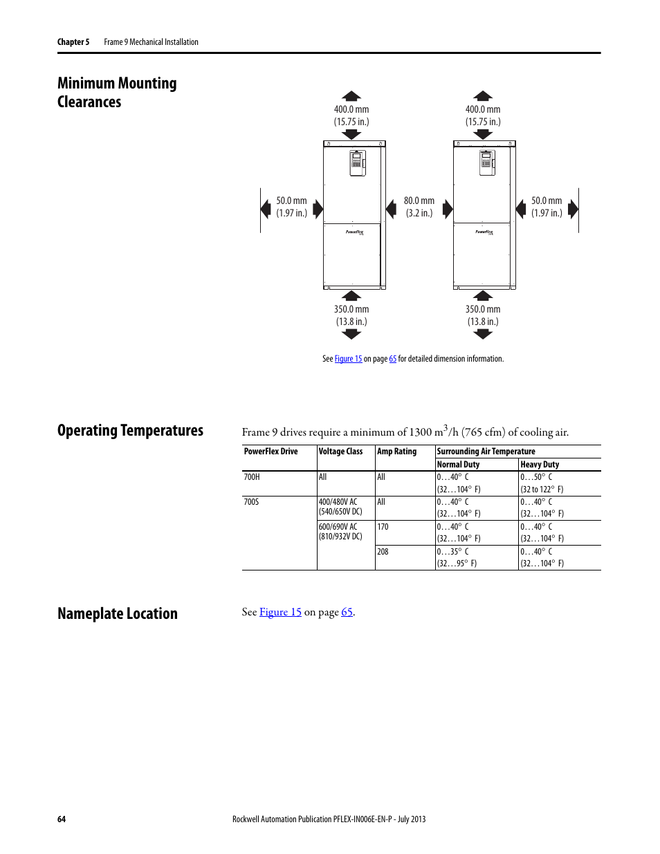 Minimum mounting clearances, Operating temperatures, Nameplate location | Minimum mounting clearances operating temperatures | Rockwell Automation 20D PowerFlex 700H and 700S Frame 9...14 Drives User Manual | Page 64 / 220