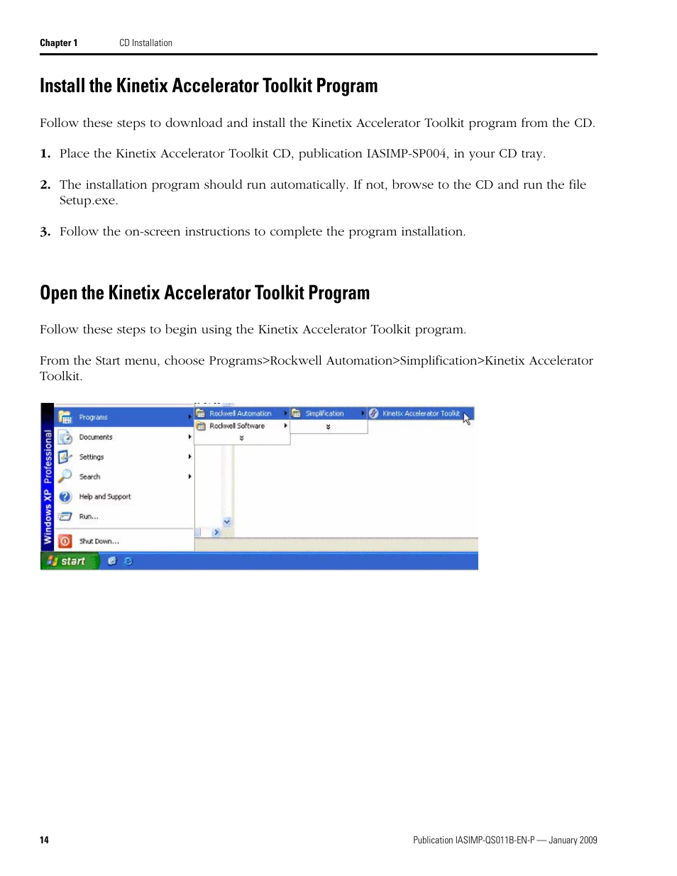 Install the kinetix accelerator toolkit program, Open the kinetix accelerator toolkit program, Open the kinetix | Accelerator toolkit program, Install the kinetix | Rockwell Automation 2098 CompactLogix Indexing Motion Accelerator Toolkit Quick Start User Manual | Page 14 / 136