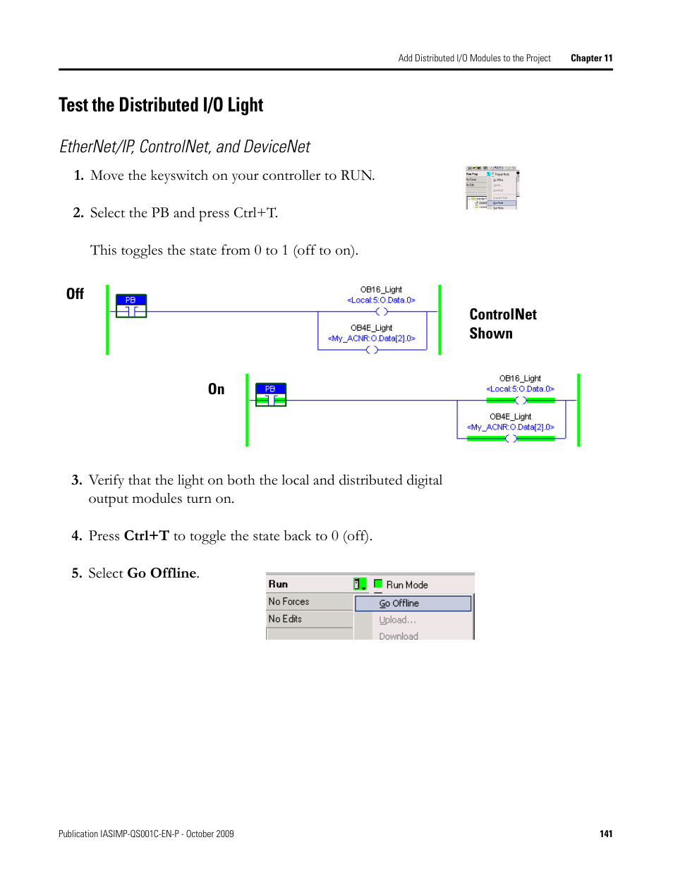 Test the distributed i/o light, Test the, Distributed i/o | Light, Ethernet/ip, controlnet, and devicenet | Rockwell Automation 1769-L3xx CompactLogix System Quick Start User Manual | Page 141 / 219