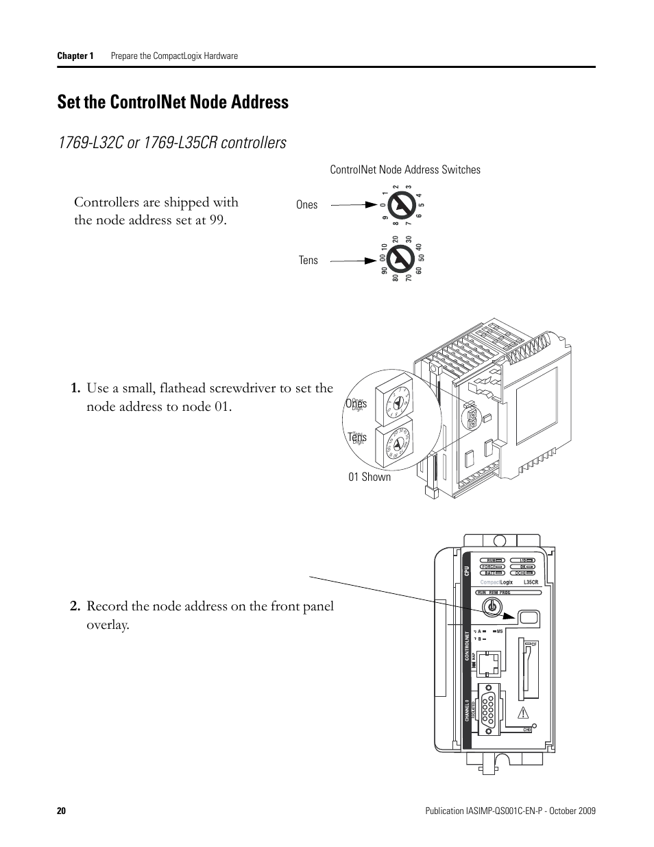 Set the controlnet node address, Set the controlnet, Node address | Rockwell Automation 1769-L3xx CompactLogix System Quick Start User Manual | Page 20 / 219