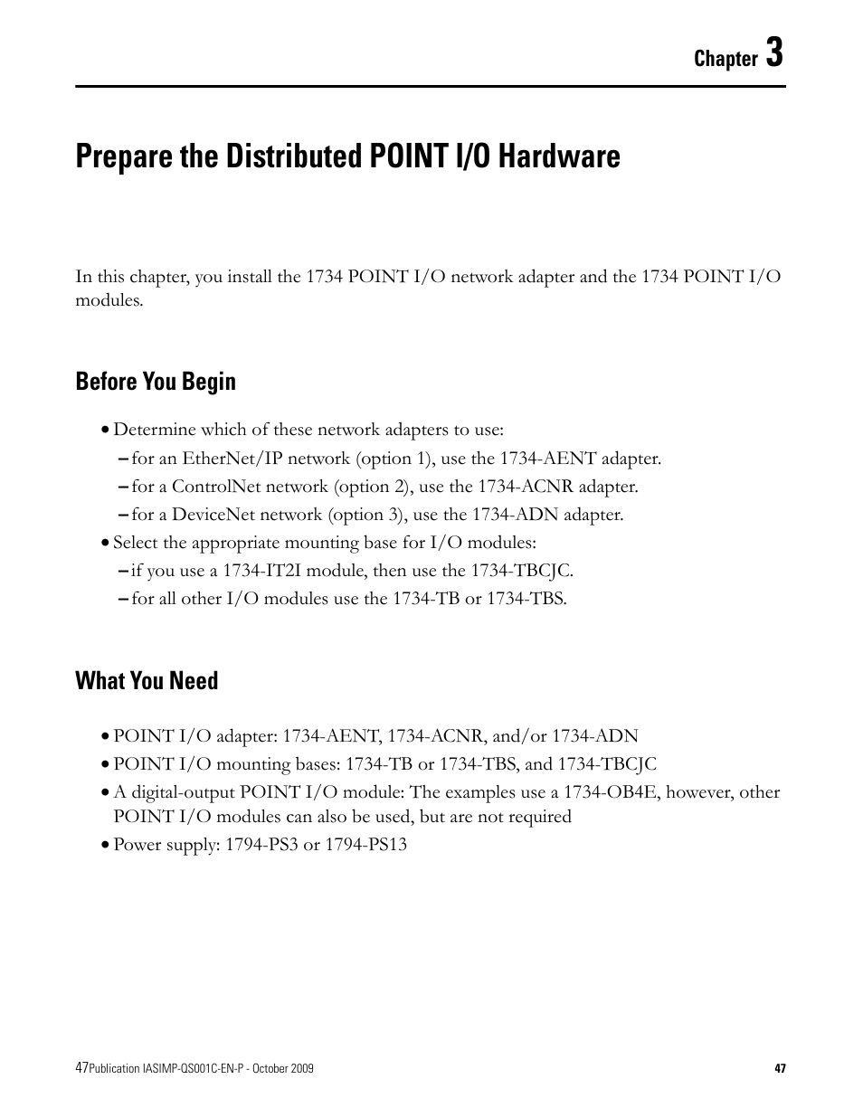Prepare the distributed point i/o hardware, Before you begin, What you need | Chapter 3, Prepare the distributed, Point i/o hardware, Before you begin what you need | Rockwell Automation 1769-L3xx CompactLogix System Quick Start User Manual | Page 47 / 219