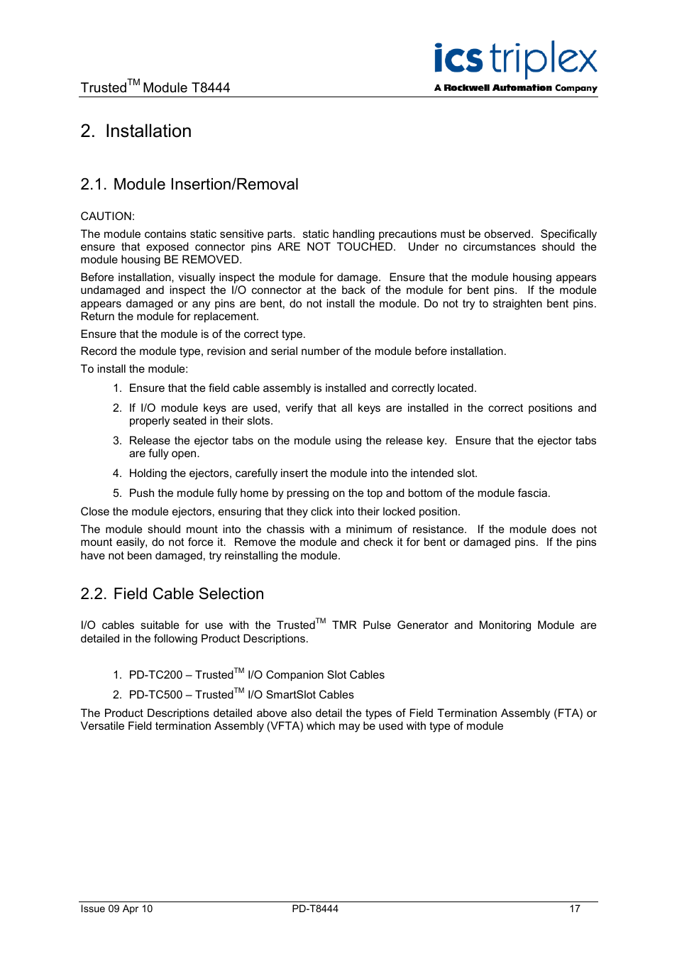 Installation, Module insertion/removal, Field cable selection | Module pinout connections, Trusted, Module t8444 | Rockwell Automation T8444 Trusted TMR Pulse Generator and Monitoring Module User Manual | Page 17 / 46