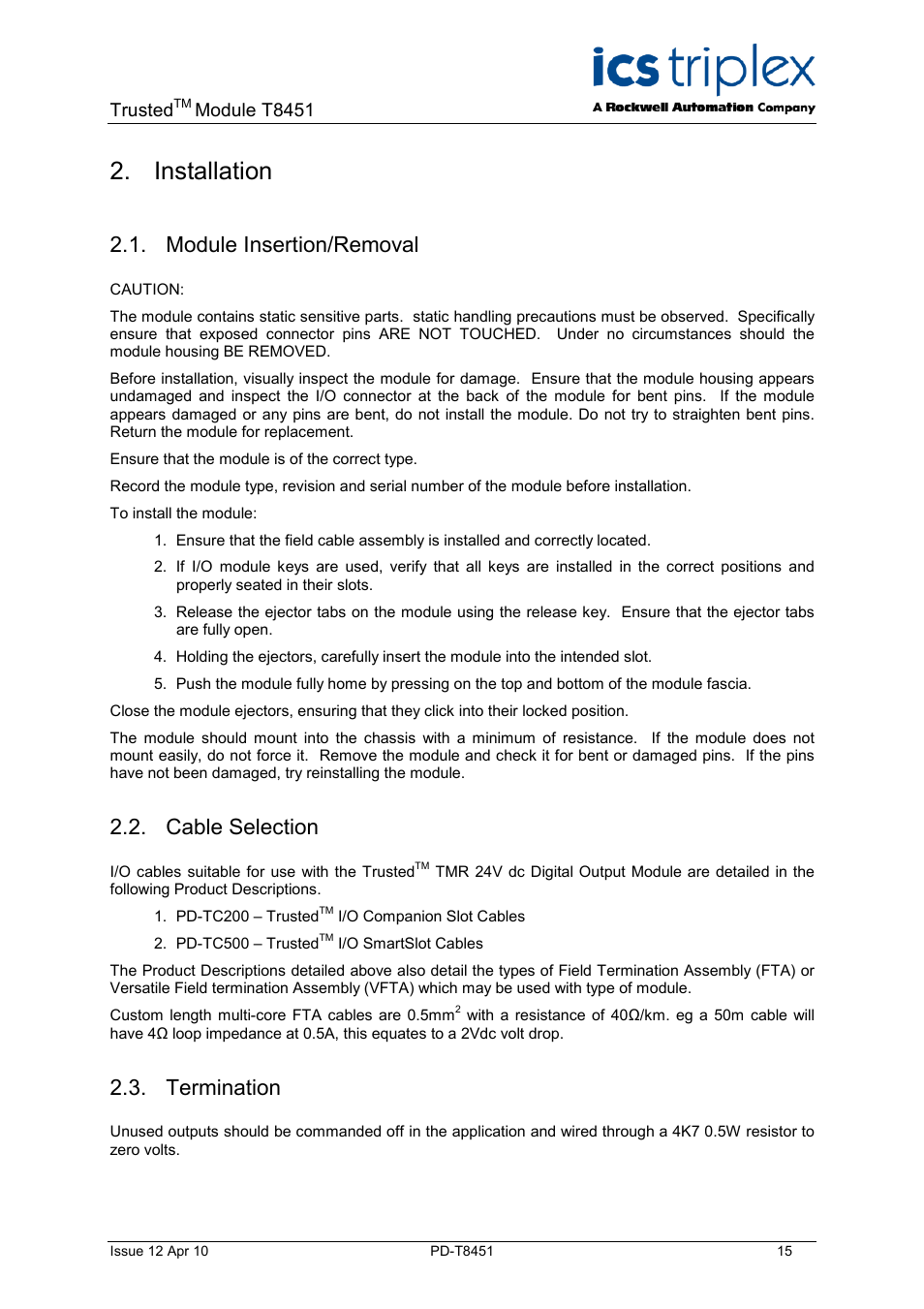 Installation, Module insertion/removal, Cable selection | Termination, Trusted, Module t8451 | Rockwell Automation T8451 Trusted TMR 24V dc Digital Output Module - 40 Channel User Manual | Page 15 / 32