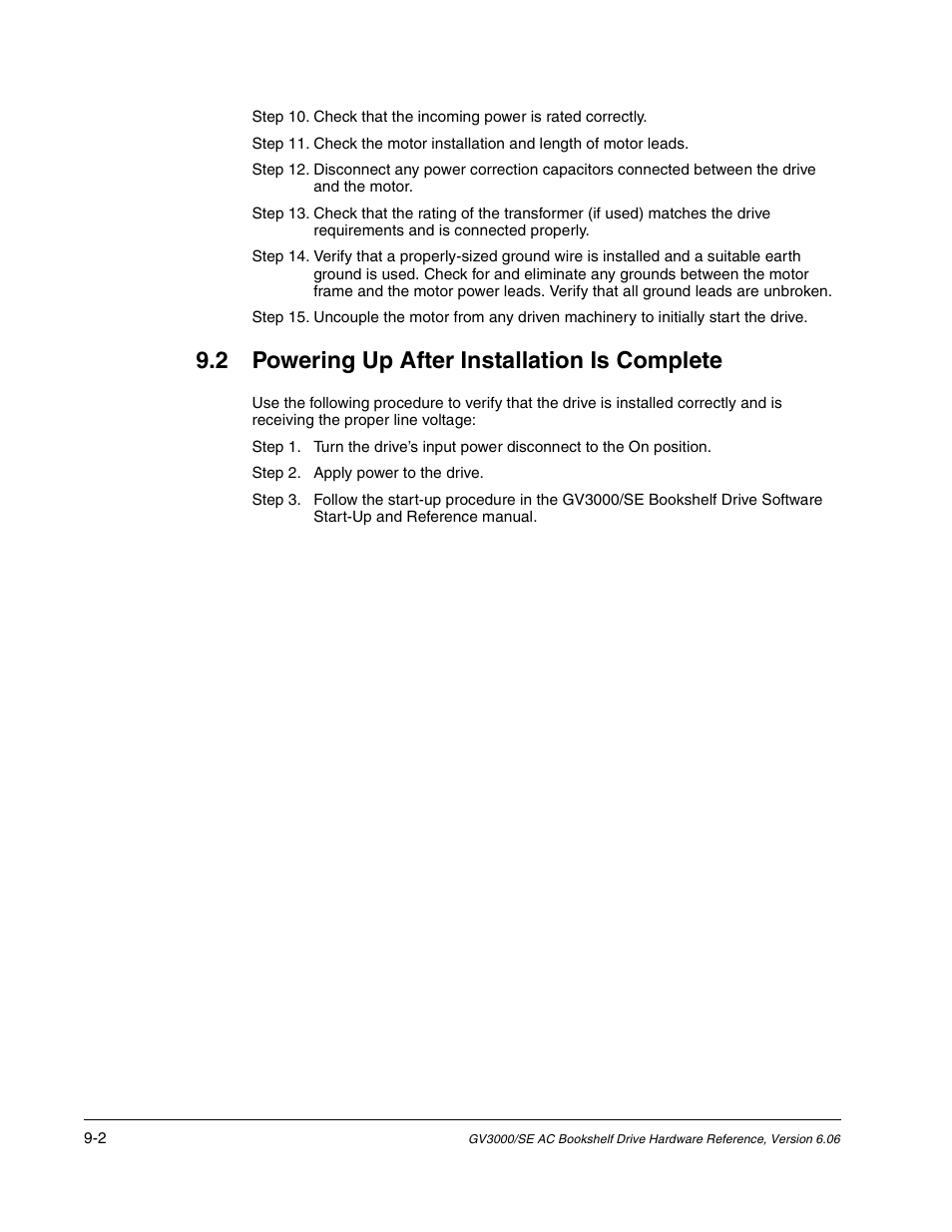 Powering up after installation is complete, 2 powering up after installation is complete | Rockwell Automation GV3000/SE AC Bookshelf Drive Hardware Ref, Installation, and Troubleshooting User Manual | Page 70 / 96