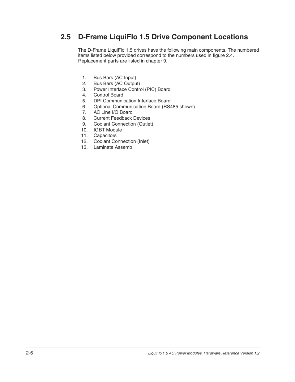 5 d-frame liquiflo 1.5 drive component locations | Rockwell Automation Liqui-Flo 1.5 AC Power Modules V1.2 User Manual | Page 16 / 74