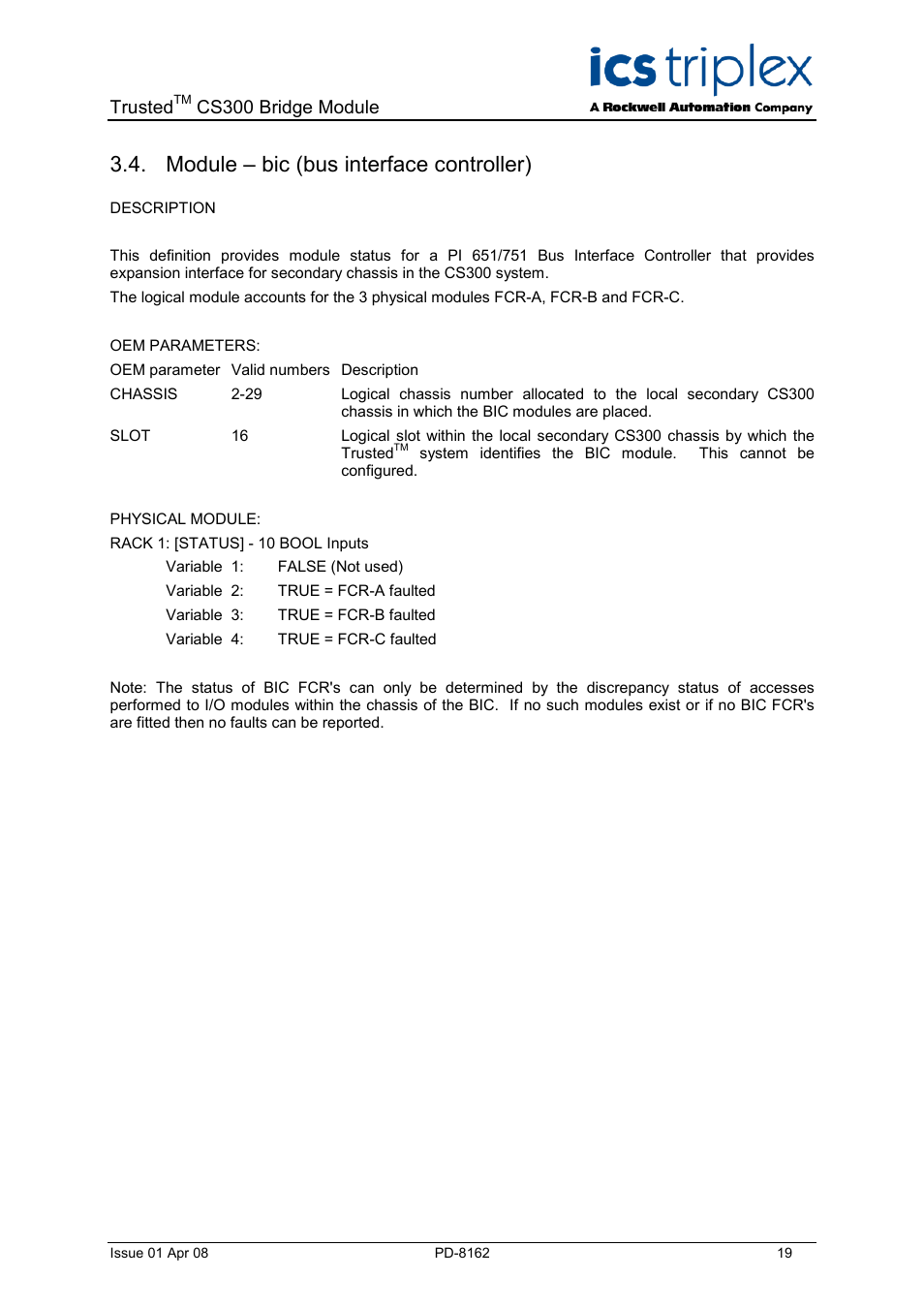 Module – bic (bus interface controller), Trusted, Cs300 bridge module | Rockwell Automation CS300 Trusted CS300 Bridge Module User Manual | Page 19 / 34