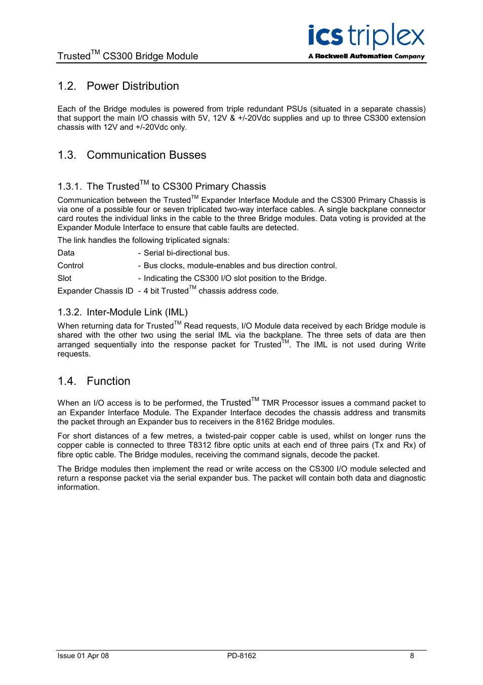 Power distribution, Communication busses, The trustedtm to cs300 primary chassis | Inter-module link (iml), Function, The trusted, To cs300 primary chassis, Trusted, Cs300 bridge module | Rockwell Automation CS300 Trusted CS300 Bridge Module User Manual | Page 8 / 34